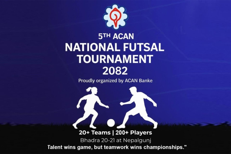 5th National ACAN Futsal Set For Bhadra 20-21 In Nepalgunj